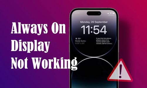 7 Methods To Fix IPhone 14 Pro Always On Display Not Working