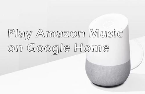 amazon music google home