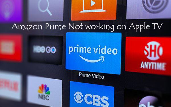 amazon prime not working on apple tv