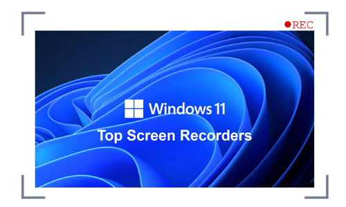 best screen recorder for windows 11