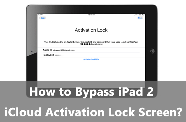 how to bypass ipad 2 icloud activation lock screen
