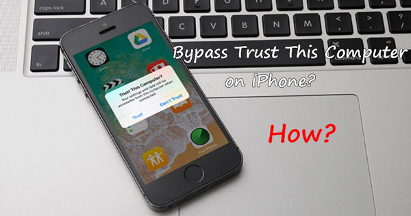 bypass trust this computer oniphone