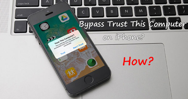 bypass trust this computer oniphone
