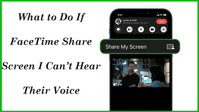 cant hear voice when facetime share screen