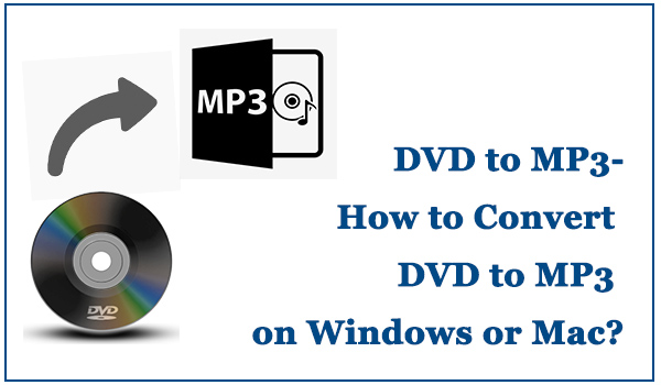 convert dvd to mp3