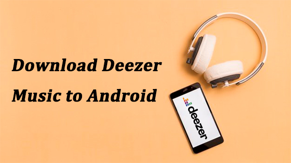 download deezer to android