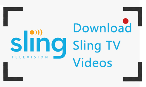 how to download videos from sling tv