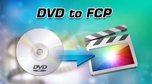 dvd to fcp