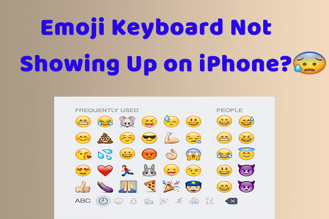 emoji keyboard not showing up on iphone