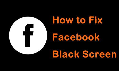 fix facebook black screen