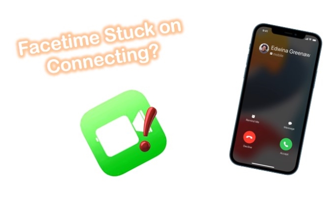 facetime stuck on connecting