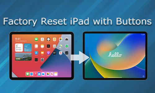 how to factory reset ipad with buttons