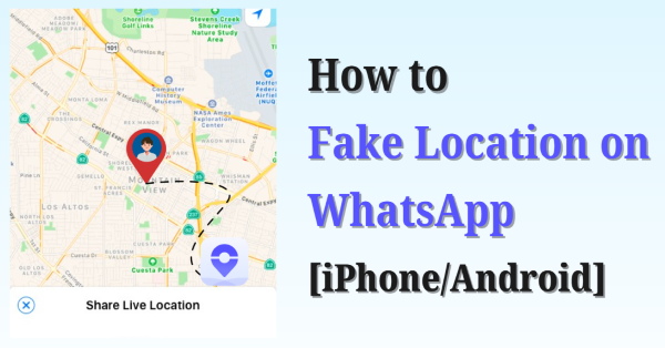 how to send fake location on whatsapp