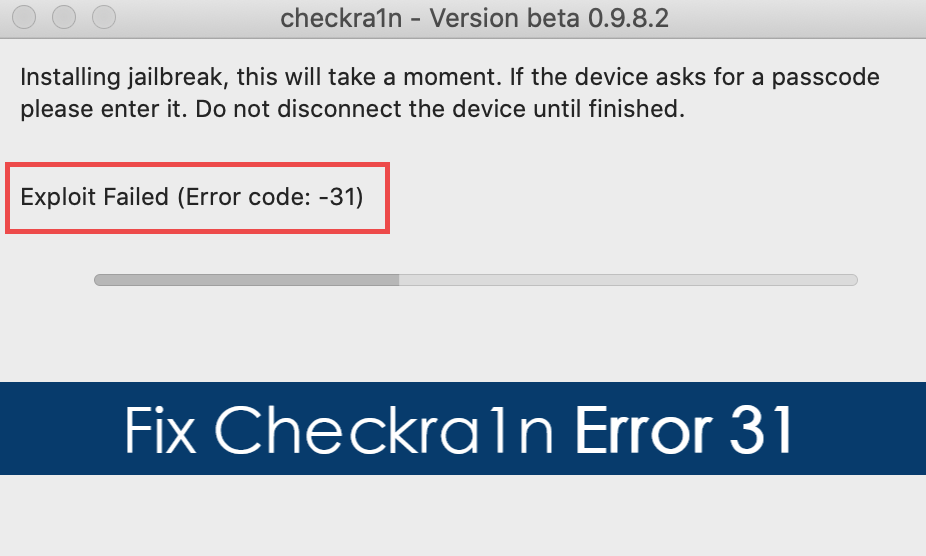 how to fix checkra1n error 31 exploit failed
