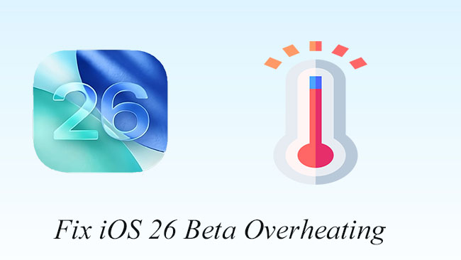 fix ios 26 beta overheating