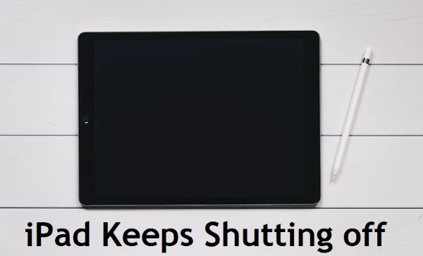 fix ipad keeps shutting off