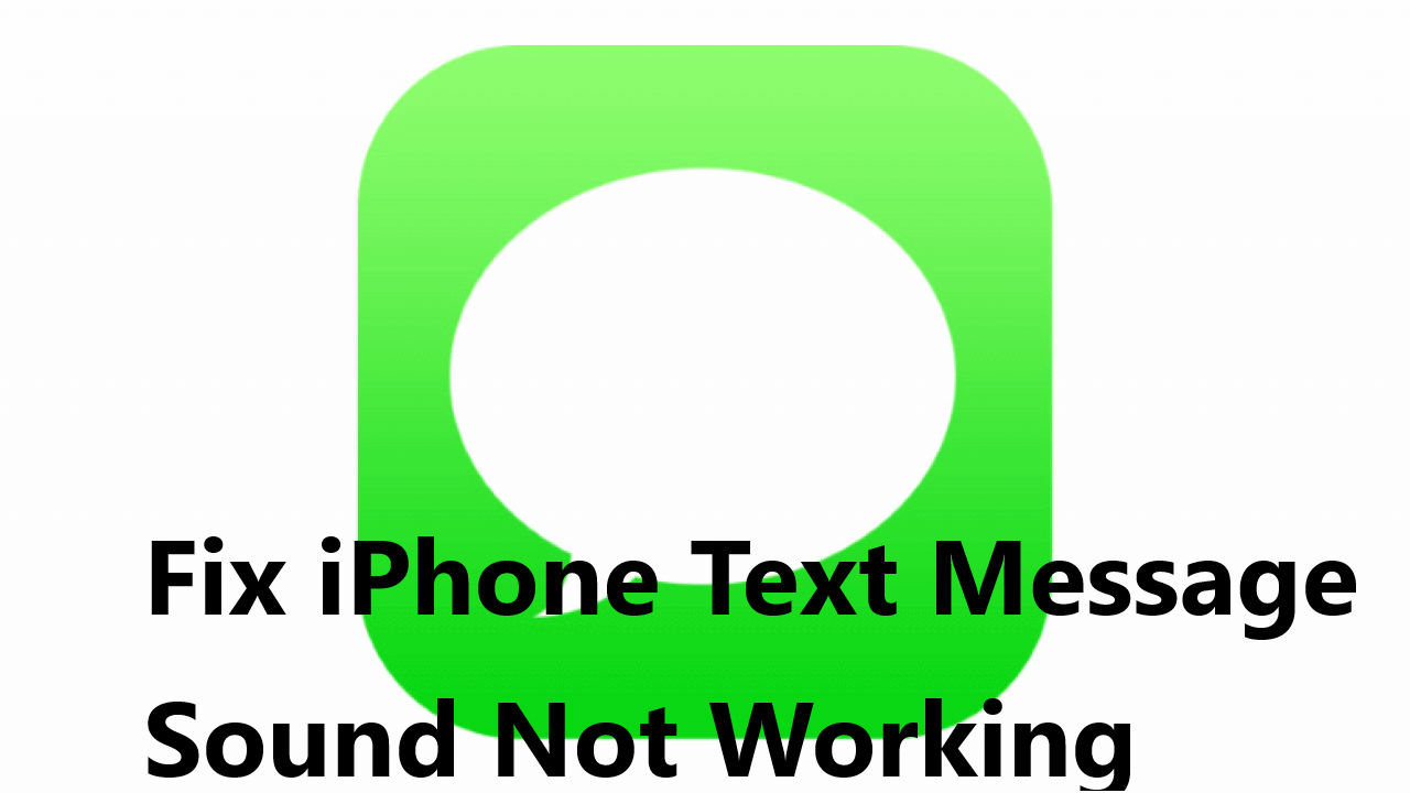 iphone no sound text message