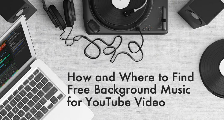 free background music for youtube videos no copyright download