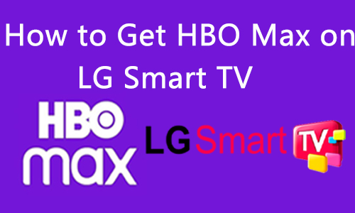 how to get hbo max on lg smart tv