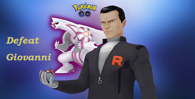 how to beat giovanni in pokemon go