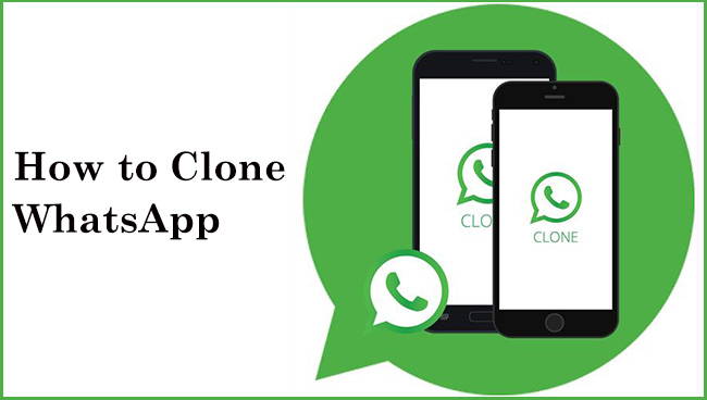 how to clone whatsapp