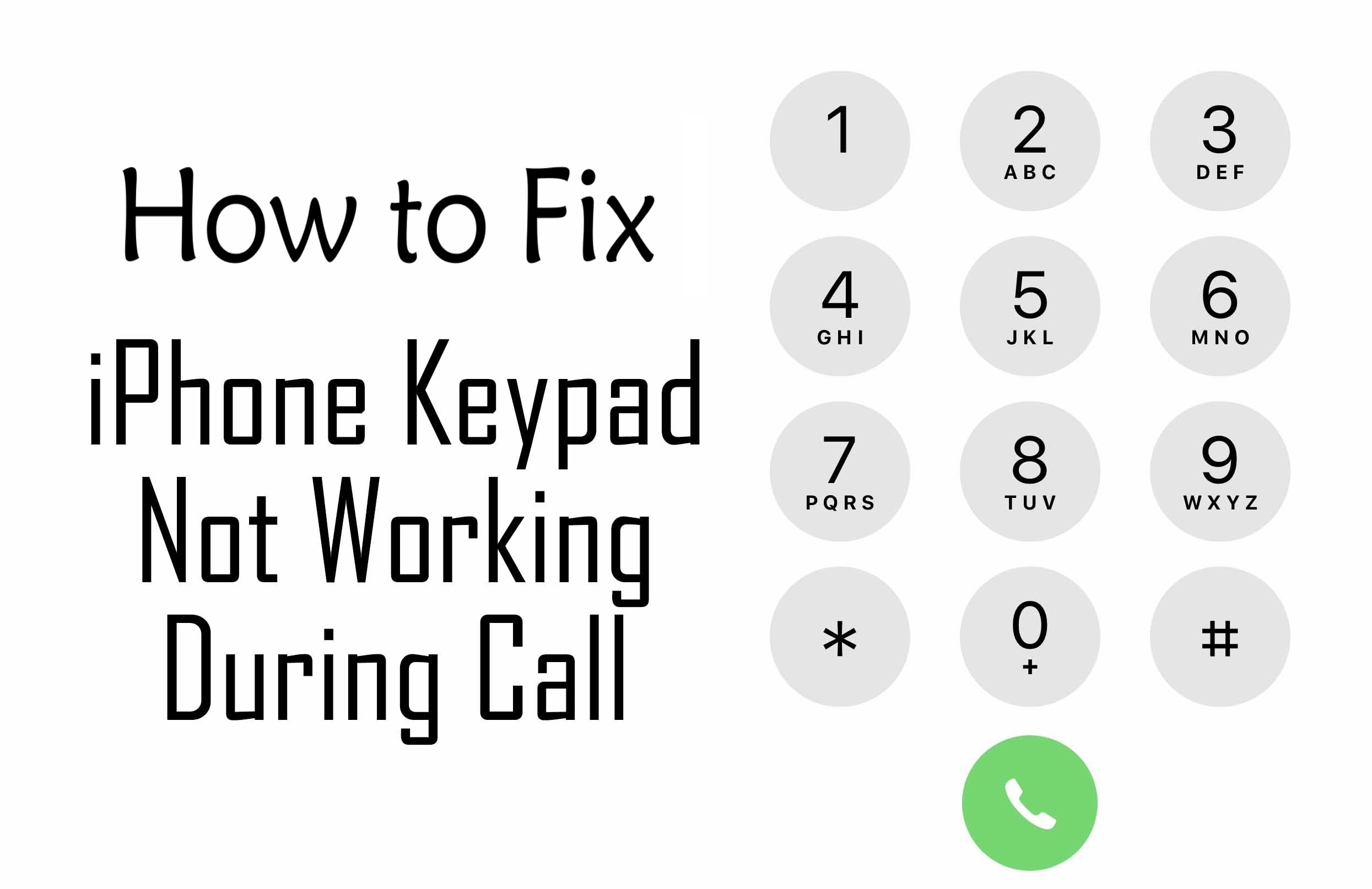 keypad not working on iPhone during call