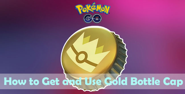 how to get and use gold bottle cap