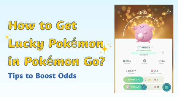 how to get lucky pokemon in pokemon go