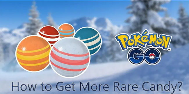 how to get more candy in pokemon go