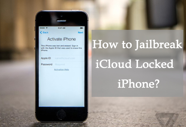 how to jailbreak icloud locked iphone