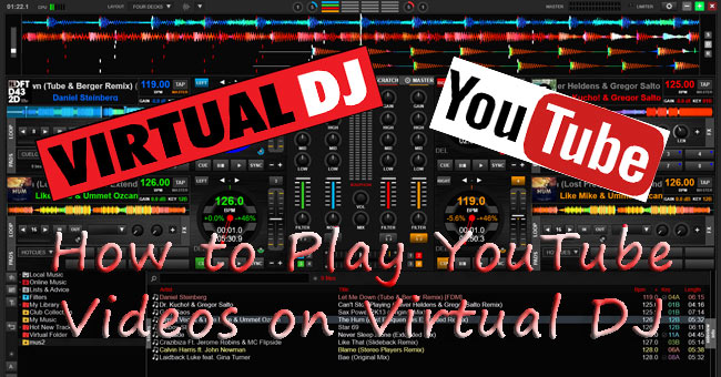 how to play youtube videos on virtual dj