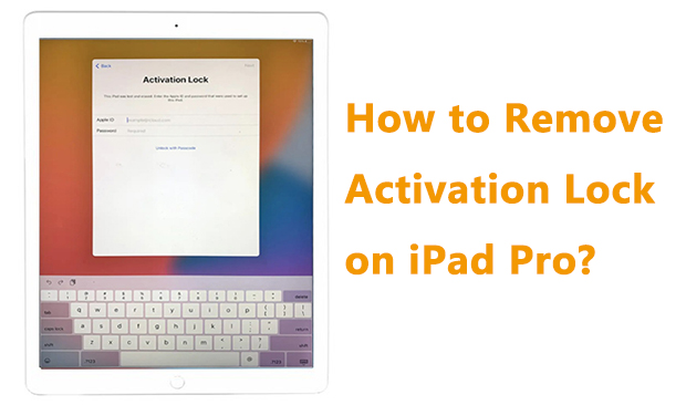 how to remove activation lock on ipad pro