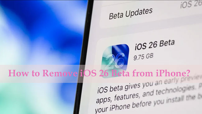 how to remove ios 26 beta from iphone
