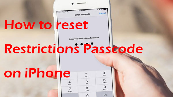 how to reset restrictions passcode on iphone