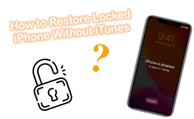 how to restore locked iphone without itunes