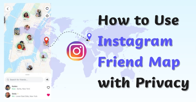 how to use instagram friend map with privacy