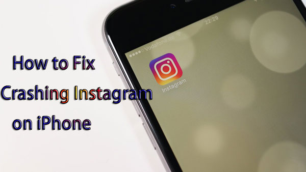 Instagram keeps crashing on iPhone