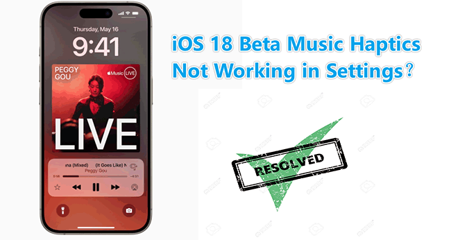 ios 18 music haptics not working