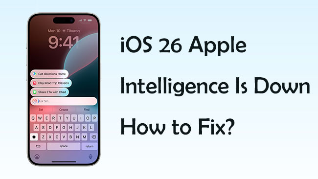 ios 26 apple intelligence is down