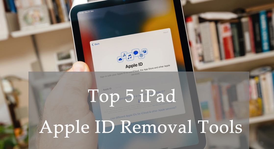 5 best apple id removal tools