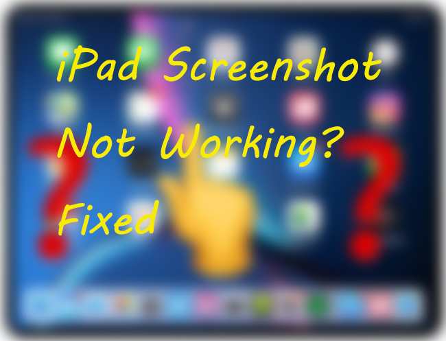 ipad screenshot not working