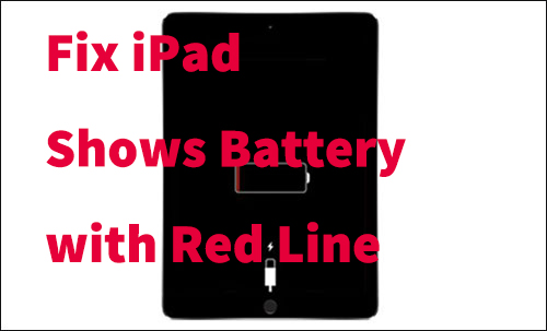 fix iPad shows battery with red line