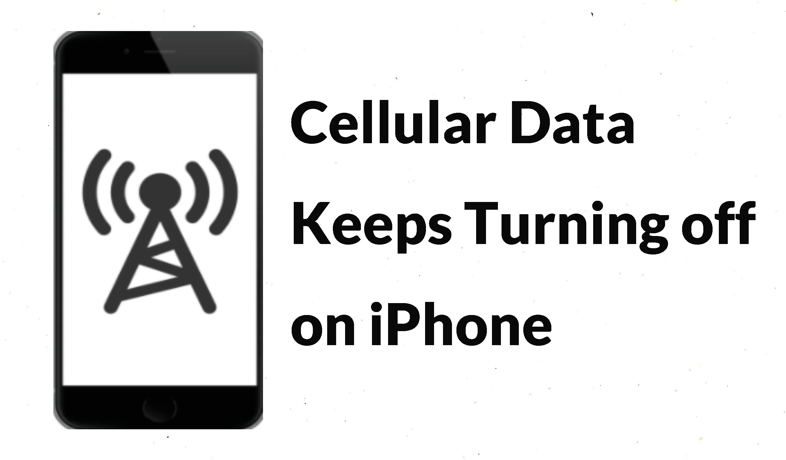 fix iphone cellular data keeps turning off