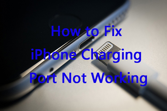 iPhone Charging Port Not Working? Find 6 Solutions Here