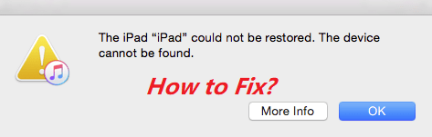 iphone could not be restored the device cannot be found