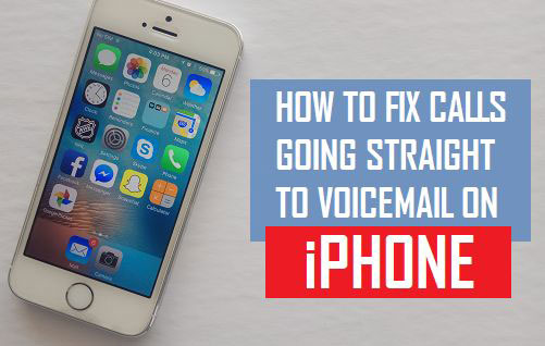 iPhone keeps going to voicemail