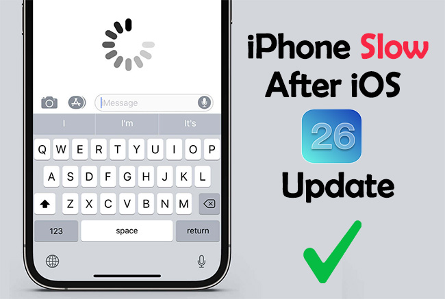 iphone slow after ios 26 upadate