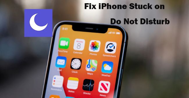how to fix iphone stuck on do not disturb mode