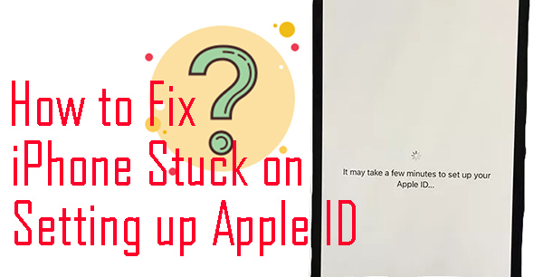 iphone stuck on settig up apple id