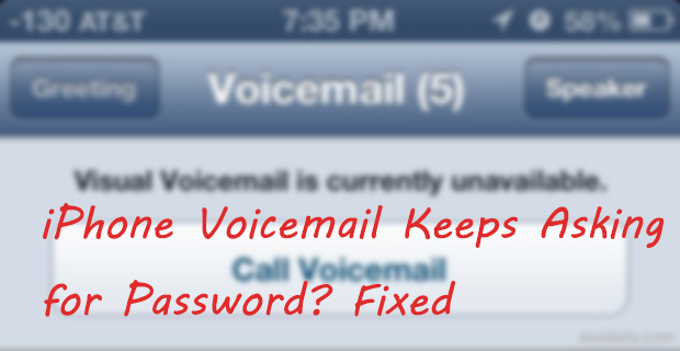 iphone voicemail keeps asking for password